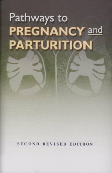 Pathways to Pregnancy and Parturition  