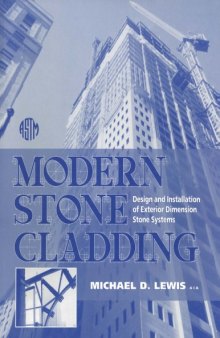 Modern Stone Cladding: Design and Installation of Exterior Dimension Stone Systems (ASTM Manual Series)