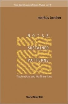 Noise-Sustained Patterns
