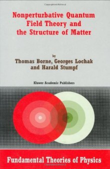 Nonperturbative Quantum Field Theory and the Structure of Matter (Fundamental Theories of Physics)