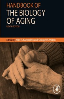 Handbook of the Biology of Aging, Eighth Edition