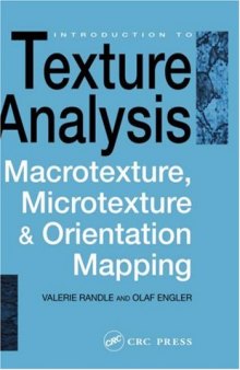 Introduction to Texture Analysis: Macrotexture, Microtexture and Orientation Mapping