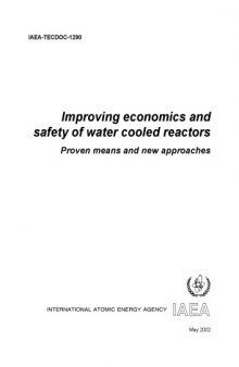 Improving Economics, Safety of Water-Cooled Reactors (IAEA TECDOC-1290)