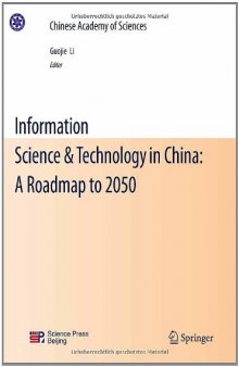 Information Science & Technology in China: A Roadmap to 2050