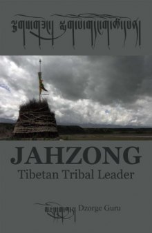 Jahzong: Tibetan Tribal Leader