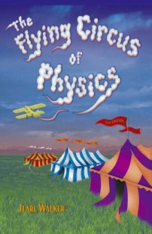 The flying circus of physics