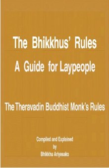 The Bhikkhus' Rules - A Guide for Laypeople