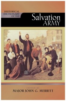 Historical Dictionary of The Salvation Army (Historical Dictionaries of Religions, Philosophies and Movements)