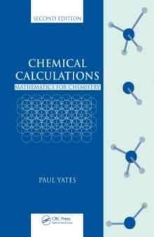 Chemical Calculations : Mathematics for Chemistry, Second Edition