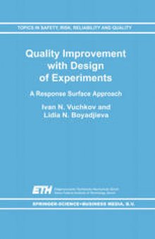 Quality Improvement with Design of Experiments: A Response Surface Approach
