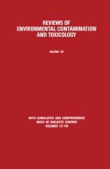 Reviews of Environmental Contamination and Toxicology: Continuation of Residue Reviews