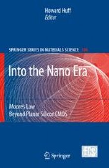 Into the Nano Era: Moore’s Law Beyond Planar Silicon CMOS