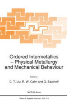 Ordered Intermetallics — Physical Metallurgy and Mechanical Behaviour