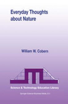 Everyday Thoughts about Nature: A Worldview Investigation of Important Concepts Students Use to Make Sense of Nature with Specific Attention of Science