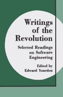 Writings of the revolution: selected readings on software engineering