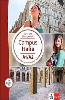 Campus Italia. A1/A2, Kurs- und Übungsbuch