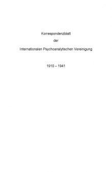 Giefer, M.: Korrespondenzblatt der Internationalen Psychoanalytischen Vereinigung 1910-1941. Elektronische Version auf CD-ROM