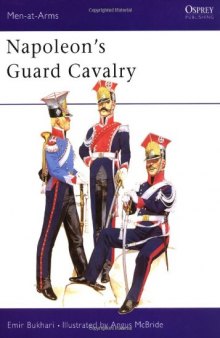 Napoleon's Guard Cavalry (Menat-Arms 83)