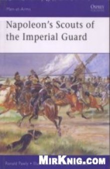 Napoleon's Scouts of the Imperial Guard