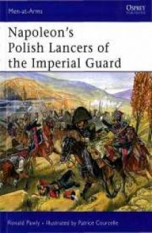 Napoleon’s Polish Lancers of the Imperial Guard