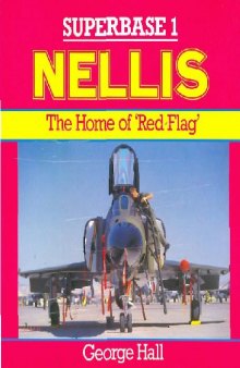 Nellis -The Home of 'Red Flag'