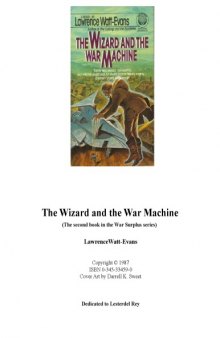 The Wizard and the War Machine (The second book in the War Surplus series)