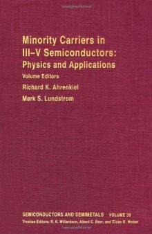 Minority Carriers In III-V Semiconductors: Physics and Applications