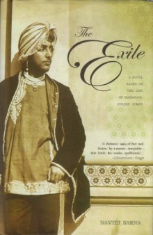 The Exile: A Novel Based on the Life of Maharaja Duleep Singh