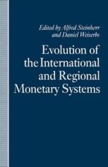 Evolution of the International and Regional Monetary Systems: Essays in Honour of Robert Triffin