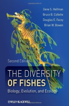 The Diversity of Fishes: Biology, Evolution, and Ecology