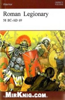 Roman Legionary 58 BC–AD 69