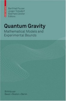 Quantum Gravity: Mathematical Models and Experimental Bounds