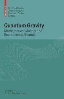 Quantum Gravity: Mathematical Models and Experimental Bounds