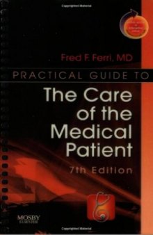 Practical Guide to the Care of the Medical Patient: With STUDENT CONSULT Online Access, 7e