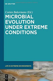 Microbial Evolution under Extreme Conditions