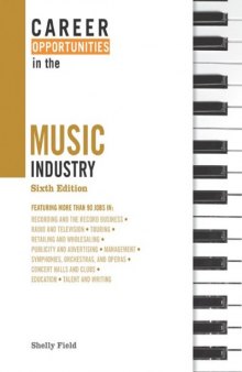 Career Opportunities in the Music Industry, 6th edition