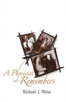 Physicist Remembers (Series in Popular Science Vol. 5)