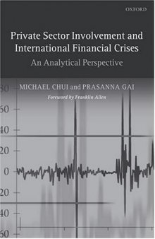 Private sector involvement and international financial crises