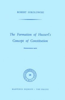 The Formation of Husserl’s Concept of Constitution
