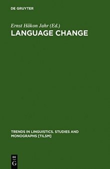 Language Change: Advances in Historical Sociolinguistics