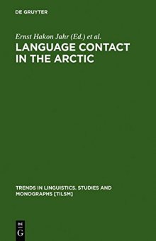 Language Contact in the Arctic: Northern Pidgins and Contact Languages