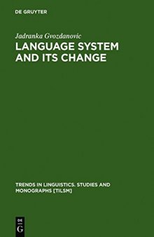 Language System and its Change: On Theory and Testability