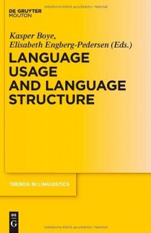 Language Usage and Language Structure (Trends in Linguistics. Studies and Monographs) 