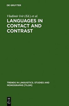 Languages in Contact and Contrast: Essays in Contact Linguistics