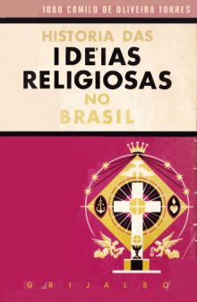 História das Ideias Religiosas no Brasil