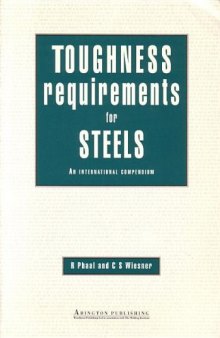 Toughness Requirements for Steels. An International Compendium