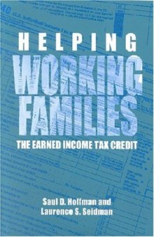 Helping Working Families: The Earned Income Tax Credit