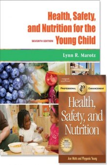 Health, Safety, and Nutrition for the Young Child 7th Edition 