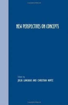 New Perspectives on Concepts (Grazer Philosophische Studien: Internationale Zeitschrift Fur Analytische Philosophie)