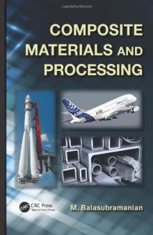 Composite Materials and Processing